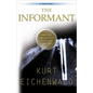The Informant: A True Story - Paperback