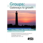 Group Work: Gateways to Growth - Paperback