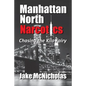 Manhattan North Narcotics: Chasing the Kilo Fairy - Paperback