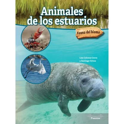 Animales de Los Estuarios: Estuary Animals - Hardcover