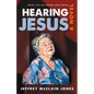 Hearing Jesus - Paperback