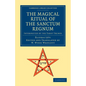 The Magical Ritual of the Sanctum Regnum: Interpreted by the Tarot Trumps - Paperback