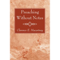 Preaching Without Notes - Paperback