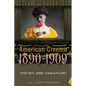 American Cinema, 1890-1909: Themes and Variations - Paperback