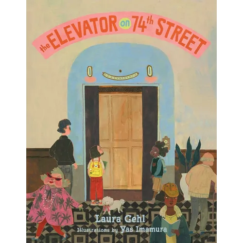 The Elevator on 74th Street - Hardcover