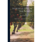 Horticulture In The North: A Guide To Fruit Growing In The Prairie Provinces Of Canada - Hardcover