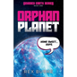 Orphan Planet - Paperback