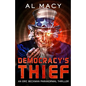Democracy's Thief: An Eric Beckman Paranormal Thriller - Paperback
