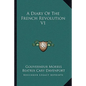 A Diary of the French Revolution V1 - Paperback
