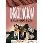 Insolación / Insolation - Hardcover