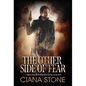 The Other Side of Fear - Hardcover