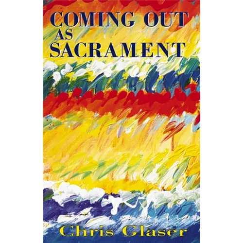 Coming out As Sacrament - Paperback