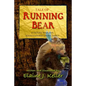 Tale of Running Bear: A Picture Book for Adult-MInded Young People - Paperback