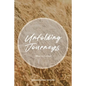 Unfolding Journeys: Ways to Connect - Paperback
