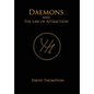 Daemons and The Law of Attraction: Modern Methods of Manifestation - Hardcover