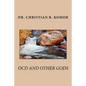 OCD And Other Gods - Paperback