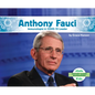 Anthony Fauci: Immunologist & Covid-19 Leader: Immunologist & Covid-19 Leader - Library Binding