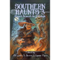 Southern Haunts: Magick Beneath the Moonlight - Paperback