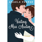 Visiting Miss Austen: A Laugh Out Loud Historical Rom-Com - Paperback