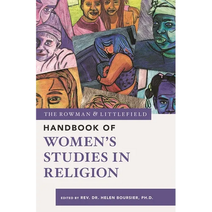 The Rowman & Littlefield Handbook of Women's Studies in Religion - Paperback