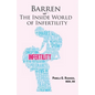 Barren: The Inside World Of Infertility - Paperback