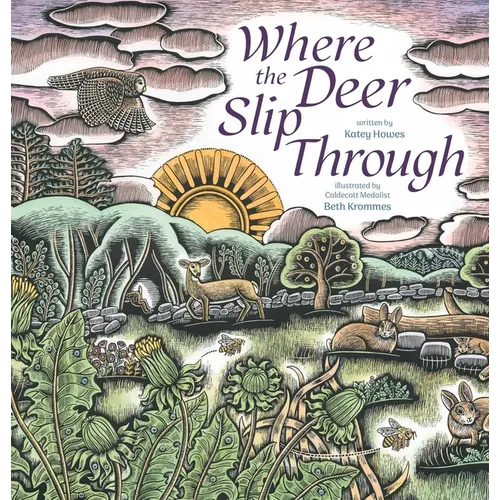Where the Deer Slip Through - Hardcover