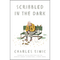 Scribbled in the Dark: Poems - Paperback