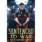 Sentenced to War - Paperback