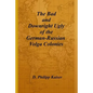 The Bad and Downright Ugly of the German-Russian Volga Colonies - Paperback