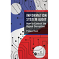 Information System Audit: How to Control the Digital Disruption - Hardcover