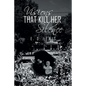 Visions That Kill Her Silence - Paperback