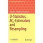 U-Statistics, MM-Estimators and Resampling - Hardcover