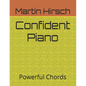 Confident Piano: Powerful Chords - Paperback