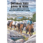 Switchback Trails Across the Sierra: The Story of Commercial Packing in the Sierra Nevada Mountains of California - Paperback
