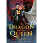 The Dragon and the Queen - Hardcover