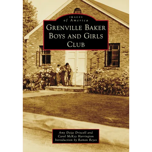 Grenville Baker Boys and Girls Club - Paperback