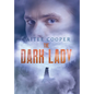 The Dark Lady - Hardcover