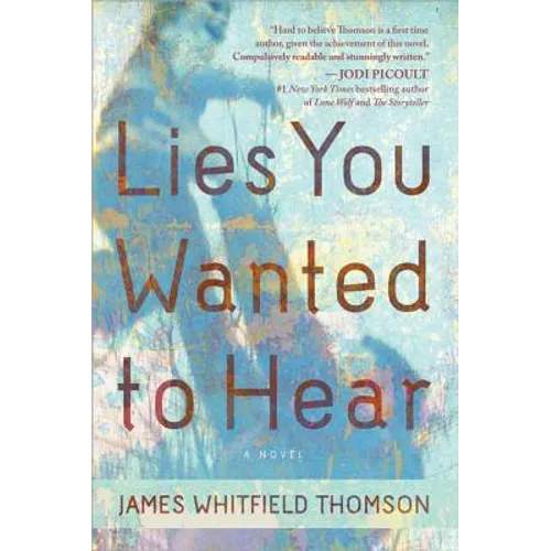 Lies You Wanted to Hear - Paperback
