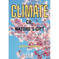 Climate - C02 Nature's Gift - Paperback