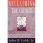 Reclaiming the Church - Paperback
