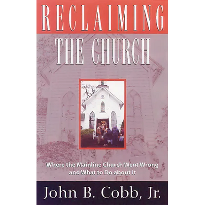 Reclaiming the Church - Paperback