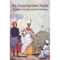 The Unappropriated People: Freedmen in the Slave Society of Barbados - Paperback