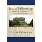 Isis of Fellowship: How the Fellowship of Isis was Founded - Paperback