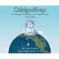 Oddgodfrey: The Mostly True Story of a Unicorn That Goes To Sea - Hardcover