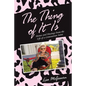 The Thing of It Is: Menus and Musings from the Life of a Centenarian Saint - Paperback