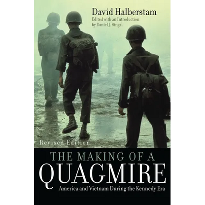 Making of a Quagmire: America and Vietnam During the Kennedy Era - Paperback