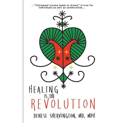 Healing Is the Revolution - Paperback