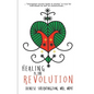 Healing Is the Revolution - Paperback
