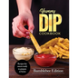 Yummy Dip Cookbook: Recipes for sauces ready to prepare at home - Paperback