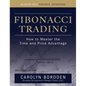Fibonacci Trading: How to Master the Time and Price Advantage - Hardcover
